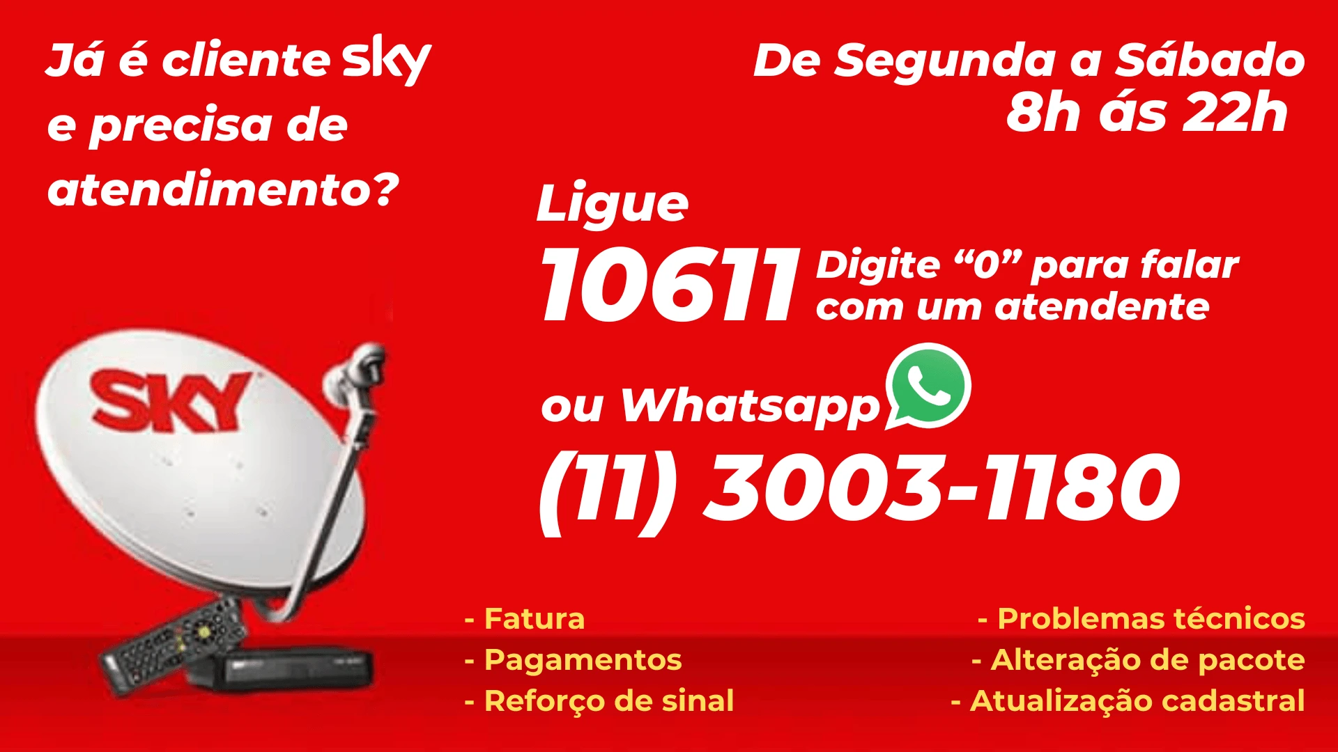 Se já é cliente Whatsapp (11) 3003-1180