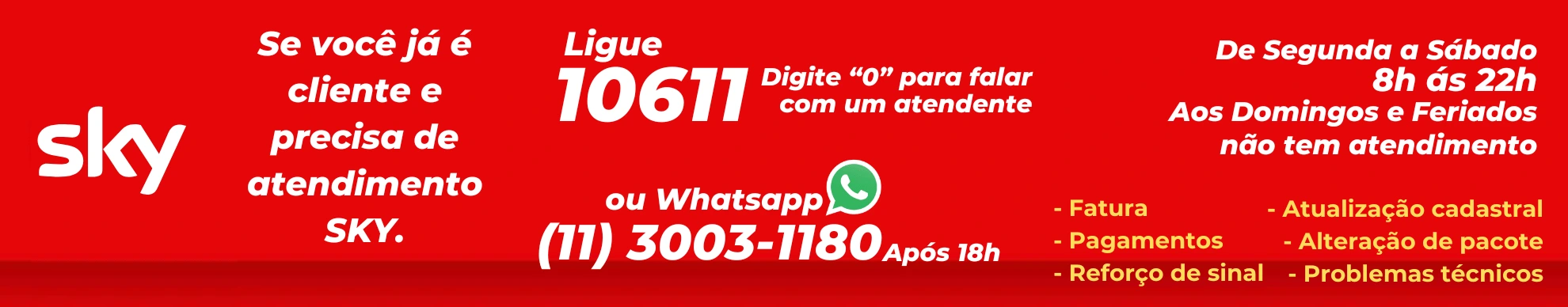Se já é cliente Whatsapp (11) 3003-1180
